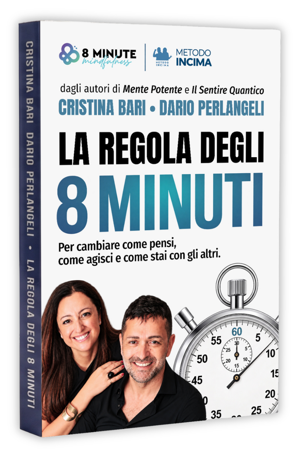 La Regola degli 8 Minuti - libro di Cristina Bari e Dario Perlangeli